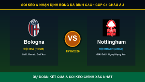Dự đoán kết quả trận Bologna và Nottingham ngày 13/10/2026